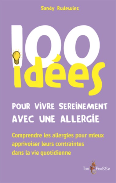 100 idées pour vivre sereinement avec une allergie (9782353451791-front-cover)