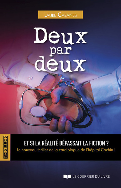 Deux par deux - Et si la réalité dépassait la fiction ? (9782702926581-front-cover)