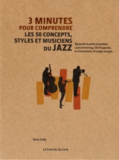 3 minutes pour comprendre les 50 concepts, styles et musiciens du jazz (9782702912317-front-cover)