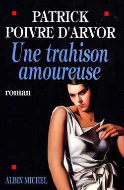 Une trahison amoureuse (9782226093561-front-cover)