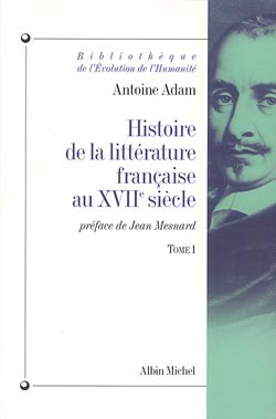 Histoire de la littérature française au XVIIe siècle - tome 1, L'époque d'Henri IV et de Louis XIII (9782226089106-front-cover)