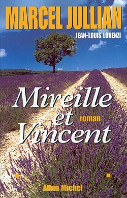 Mireille et Vincent, d'après « Mireille » de Frédéric Mistral (9782226093301-front-cover)