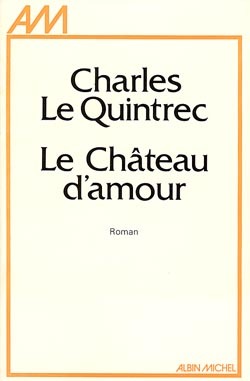 Le Château d'amour (9782226004499-front-cover)