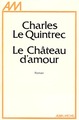 Le Château d'amour (9782226004499-front-cover)