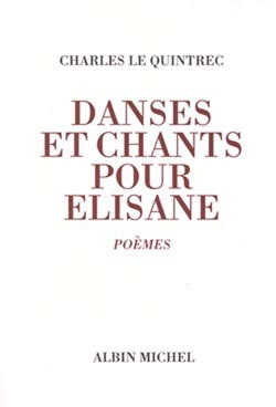 Danses et chants pour Élisane, Poèmes (9782226099570-front-cover)