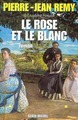 Le Rose et le Blanc (9782226093035-front-cover)