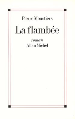 La Flambée (9782226064745-front-cover)