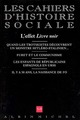 n° 9 - L'Effet Livre noir, Les Cahiers d'histoire sociale (9782226095909-front-cover)