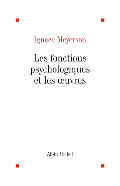 Les Fonctions psychologiques et les oeuvres (9782226077899-front-cover)