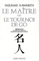 Le Maître ou le Tournoi de go (9782226001351-front-cover)