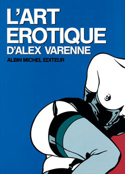 Art érotique d'Alex Varenne (9782226055651-front-cover)