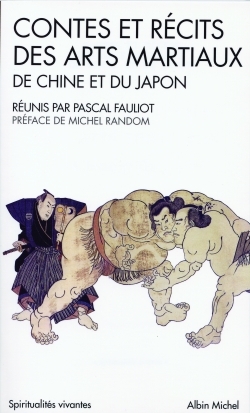 Contes et récits des arts martiaux de Chine et du Japon (9782226021205-front-cover)