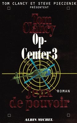 Op-Center 3. Jeux de pouvoir (9782226092137-front-cover)