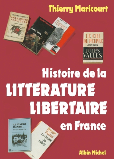 Histoire de la littérature libertaire en France (9782226040268-front-cover)