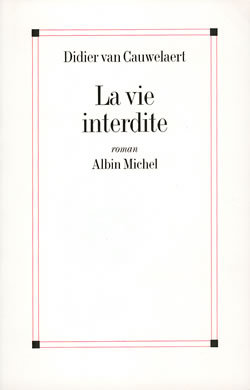 La Vie interdite (9782226088796-front-cover)