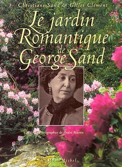 Le Jardin romantique de George Sand (9782226064134-front-cover)