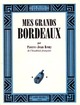 Mes grands bordeaux (9782226095237-front-cover)