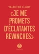 Je me promets d'éclatantes revanches (9791095438380-front-cover)