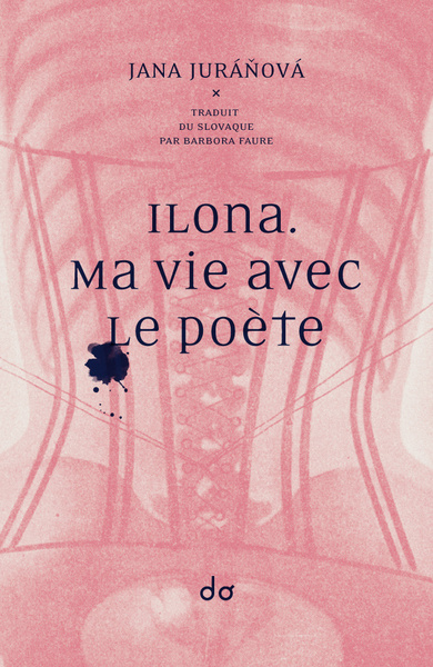 Ilona. Ma vie avec le poète (9791095434146-front-cover)