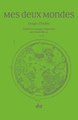 Mes deux mondes (9791095434559-front-cover)
