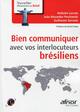 Bien communiquer avec vos interlocuteurs brésiliens (9782124654550-front-cover)