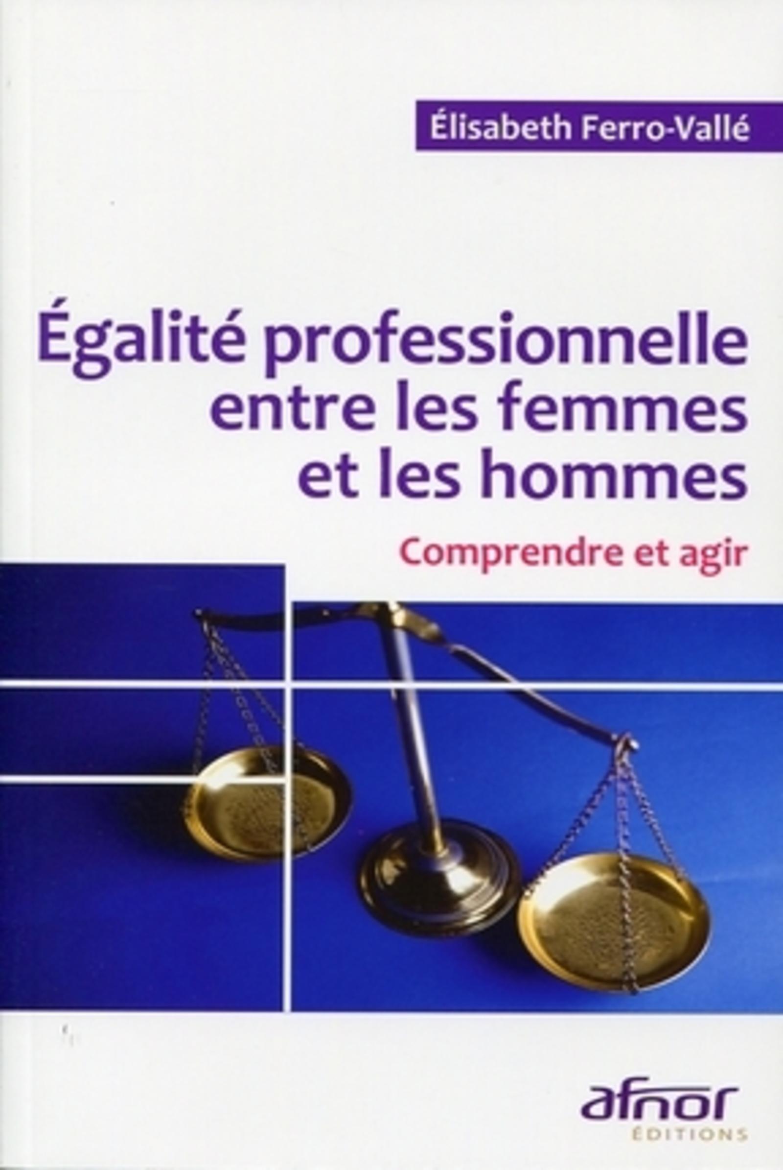 Egalité professionnelle entre les femmes et les hommes, Comprendre et agir (9782124652181-front-cover)