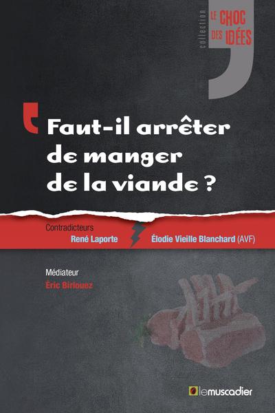 FAUT IL ARRETER DE MANGER DE LA VIANDE (9791090685239-front-cover)