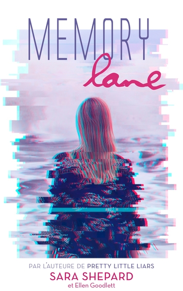 Memory Lane - Un thriller haletant par l'auteur de Pretty Little Liars (9782017166733-front-cover)