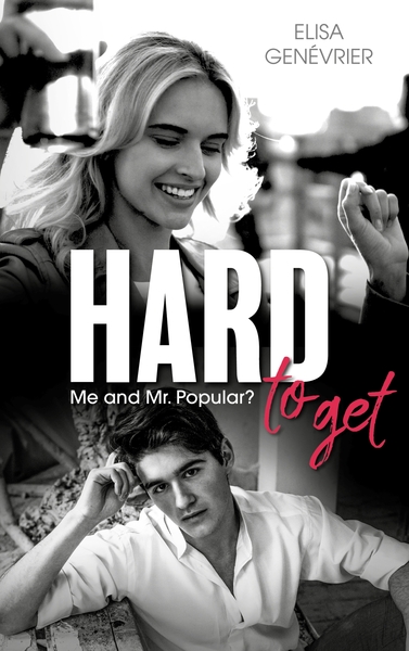 Hard to get, Me and Mr Popular (9782017194569-front-cover)