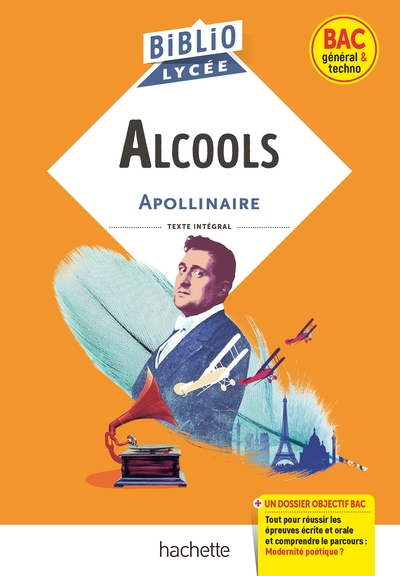 BiblioLycée - Alcools, G. Apollinaire (9782017166900-front-cover)