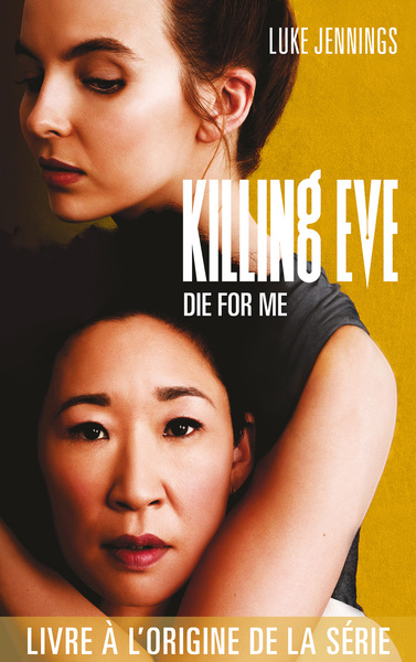 Killing Eve - Die for me, Tome 3 (9782017101581-front-cover)