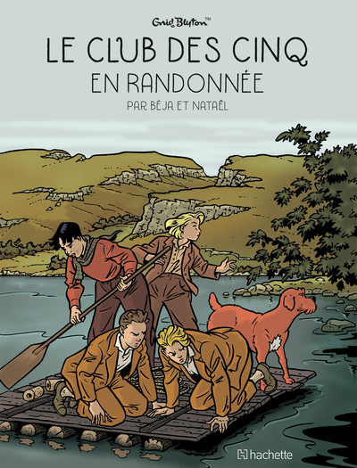 Le Club des Cinq T7 - Le Club des Cinq en Randonnée (9782017168652-front-cover)