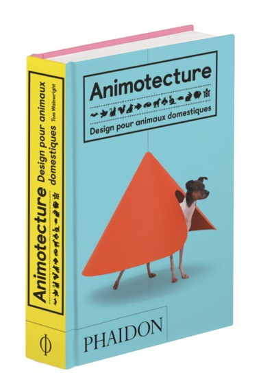ANIMOTECTURE, DESIGN POUR ANIMAUX DOMESTIQUES (9780714877839-front-cover)