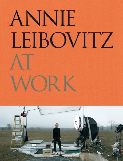 ANNIE LEIBOVITZ AT WORK (9780714878294-front-cover)