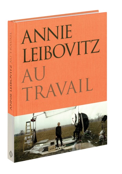 ANNIE LEIBOVITZ AU TRAVAIL (9780714878171-front-cover)
