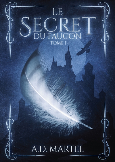 Le Secret du Faucon - Tome 1 (9791042405489-front-cover)