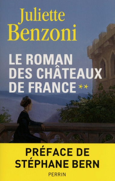 Le roman des chateaux de France - tome 2 (9782262036607-front-cover)