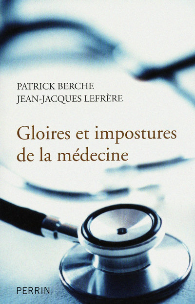 Gloires et impostures de la médecine (9782262034757-front-cover)