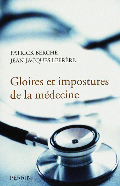 Gloires et impostures de la médecine (9782262034757-front-cover)
