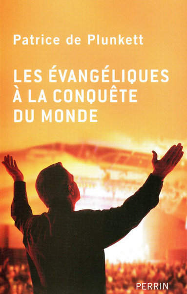 Les évangéliques à la conquête du monde (9782262027605-front-cover)