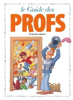 Les Guides en BD - Tome 43, Les Profs (9782749307589-front-cover)