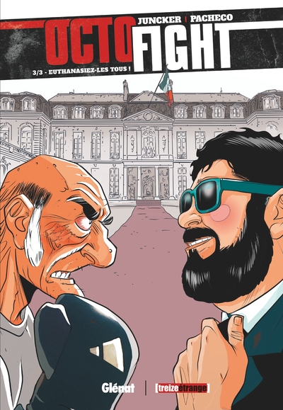 Octofight - Tome 03, Euthanasiez-les tous ! (9782749308623-front-cover)