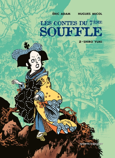 Les Contes du Septième Souffle - Tome 02, Shiro Yuki (9782749300757-front-cover)