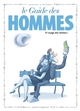 Les Guides en BD - Tome 46, Les hommes (à l'usage des femmes) (9782749307756-front-cover)