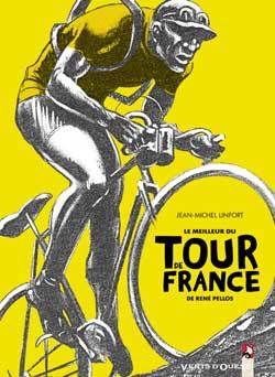 Le Meilleur du «Tour de France» de René Pellos (9782749302553-front-cover)
