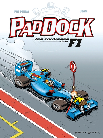 Paddock, les coulisses de la F1 - Tome 03 (9782749305264-front-cover)