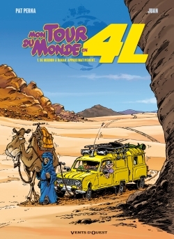 Mon tour du monde en 4L - Tome 01, De Meudon à Dakar, approximativement... (9782749307510-front-cover)