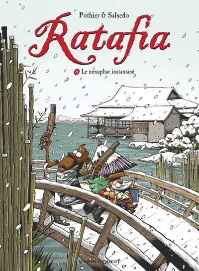 Ratafia - Tome 05, Le Nénuphar instantané (9782749308753-front-cover)