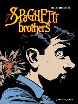 Spaghetti Brothers - Tome 07 (9782749302089-front-cover)