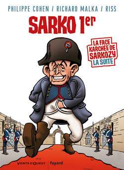 Sarko 1er, La face karchée de Sarkozy la suite (9782749304007-front-cover)